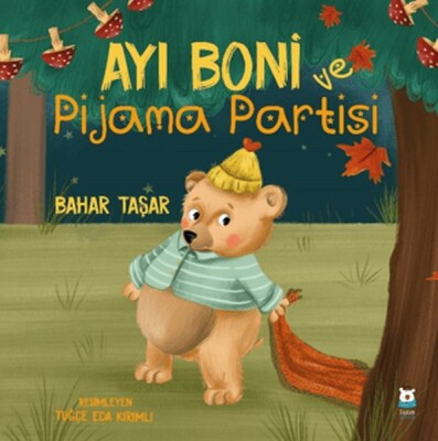 Ayı Boni Pijama Partisi - Luna Yayınları