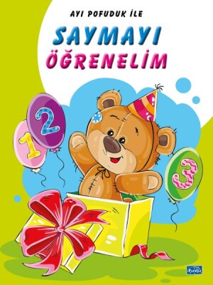 Ayı Pofuduk İle Saymayı Öğrenelim - Parıltı Yayınları