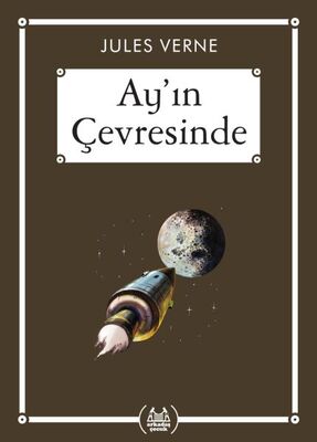 Ay'ın Çevresinde - Gökkuşağı Cep Kitap Dizisi - 1