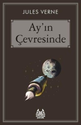 Ayın Çevresinde - Arkadaş Yayınları