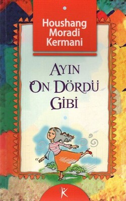 Ayın On Dördü Gibi - Kelime Yayınları