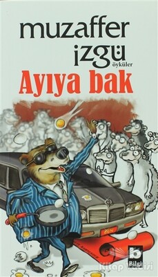 Ayıya Bak - Bilgi Yayınevi