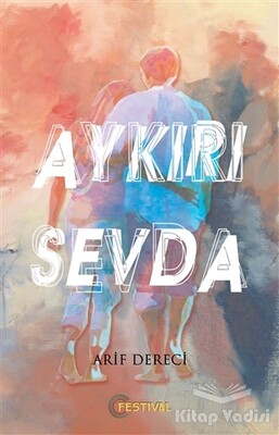 Aykırı Sevda - Festival Yayıncılık