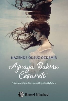 Aynaya Bakma Cesareti - Remzi Kitabevi