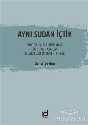 Aynı Sudan İçtik - 1