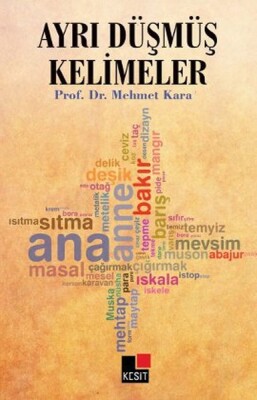 Ayrı Düşmüş Kelimeler - Kesit Yayınları