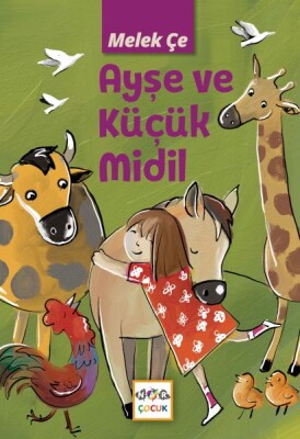 Ayşe Ve Küçük Midil - Nar Yayınları