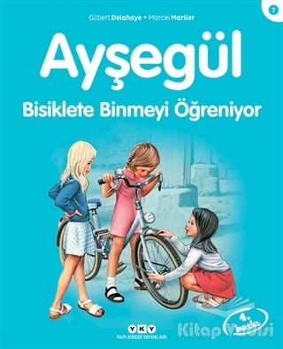 Ayşegül Bisiklete Binmeyi Öğreniyor - Yapı Kredi Yayınları