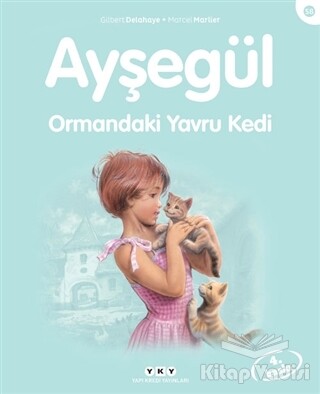 Ayşegül Ormandaki Yavru Kedi - Yapı Kredi Yayınları