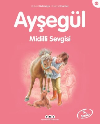 Ayşegül Serisi 44 - Midilli Sevgisi - Yapı Kredi Yayınları