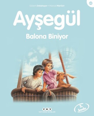 Ayşegül Serisi 45 - Balona Biniyor - Yapı Kredi Yayınları