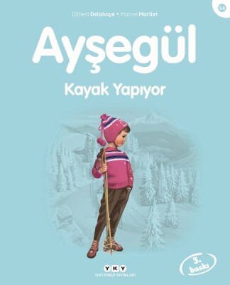Ayşegül Serisi 54 - Kayak Yapıyor - Yapı Kredi Yayınları