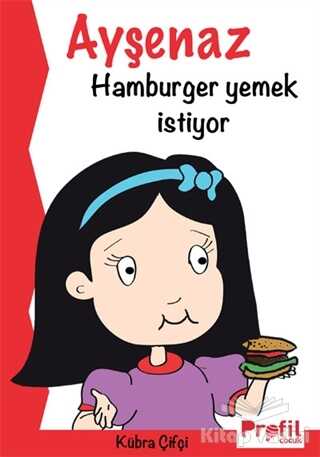 Profil Kitap - Ayşenaz Hamburger Yemek İstiyor