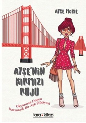 Ayşe'nin Kırmızı Ruju - Tara Kitap