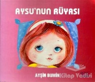 Aysu’nun Rüyası - Kök Yayıncılık