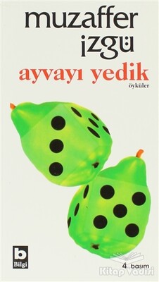 Ayvayı Yedik - Bilgi Yayınevi