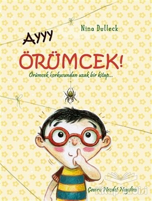 Ayyy Örümcek! - Gergedan Yayınları