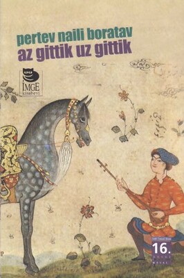 Az Gittik Uz Gittik - İmge Kitabevi Yayınları