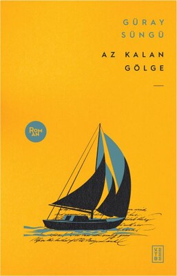 Az Kalan Gölge - Ketebe Yayınları