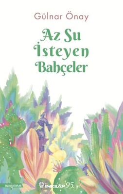 Az Su İsteyen Bahçeler - İnkılap Kitabevi