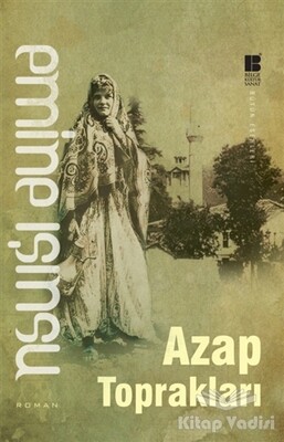 Azap Toprakları - Bilge Kültür Sanat