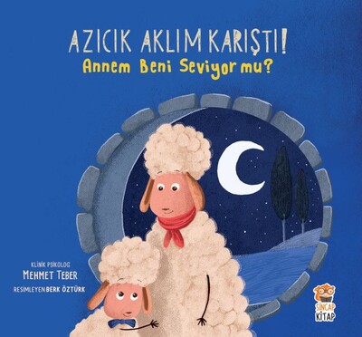 Azıcık Aklım Karıştı - Annem Beni Seviyor Mu - Sincap Kitap