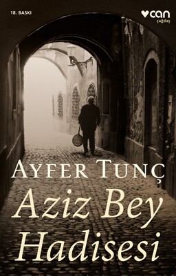 Aziz Bey Hadisesi - Can Sanat Yayınları