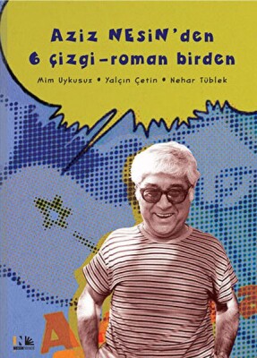 Aziz Nesin'den 6 Çizgi - Roman Birden - Nesin Yayınları