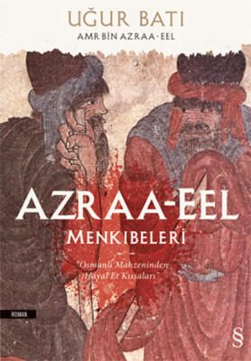 Azraa-eel Menkıbeleri - Everest Yayınları