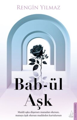 Bab-ül Aşk - Destek Yayınları