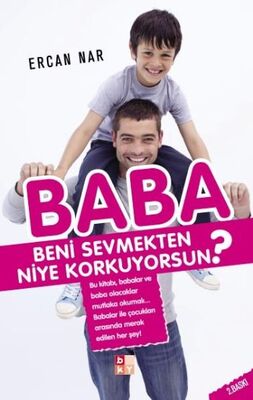 Baba Beni Sevmekten Niye Korkuyorsun? - 1