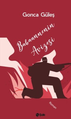 Babaannenin Avizesi - Şule Yayınları