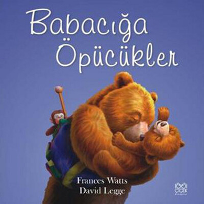 Babacığa Öpücükler - 1001 Çiçek Kitaplar