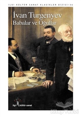 Babalar ve Oğullar - İlgi Kültür Sanat Yayınları