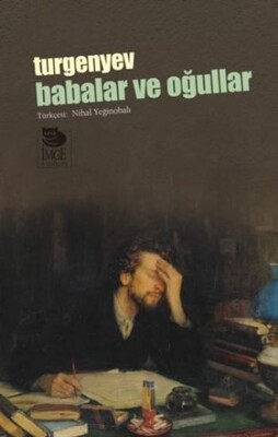 Babalar ve Oğullar - İmge Kitabevi Yayınları