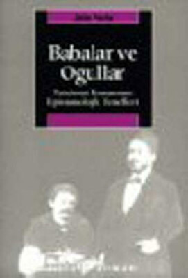 Babalar ve Oğullar Tanzimat Romanının Epistemolojik Temelleri - İletişim Yayınları