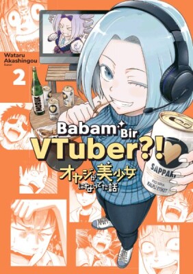 Babam Bir VTuber?! 2 - Yolgezer Yayınları