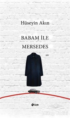 Babam ile Mersedes - 1