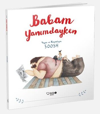 Babam Yanımdayken - Kidz Redhouse Çocuk Kitapları