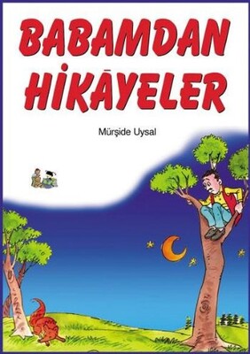 Babamdan Hikayeler (29 Hikaye) - Uysal Yayınevi