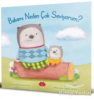 Babamı Neden Çok Seviyorum - Mikado Yayınları