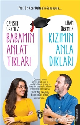 Babamın Anlattıkları Kızımın Anladıkları - Dorlion Yayınları