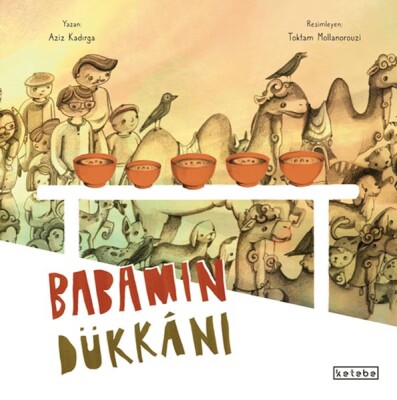 Babamın Dükkânı - Ketebe Yayınları