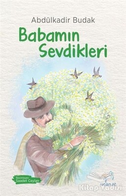 Babamın Sevdikleri - Uçan At Yayınları