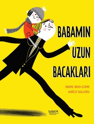 Babamın Uzun Bacakları - İlksatır Yayınevi