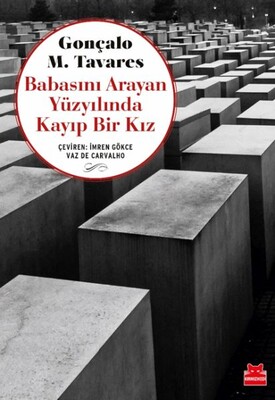 Babasını Arayan Yüzyılında Kayıp Bir Kız - Kırmızı Kedi Yayınevi