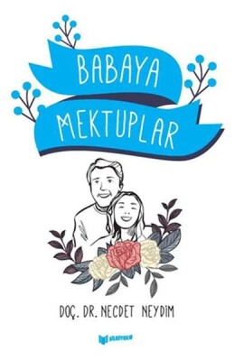 Babaya Mektuplar - Bilgiyolu Yayınları