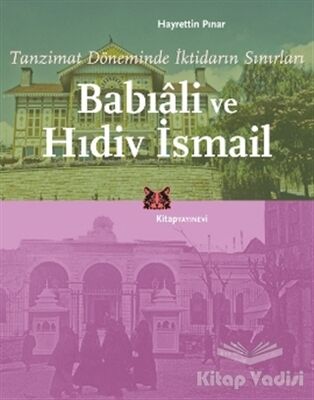 Babıali ve Hıdiv İsmail - 1