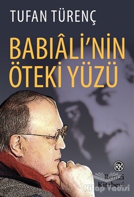 Babıali'nin Öteki Yüzü - Remzi Kitabevi