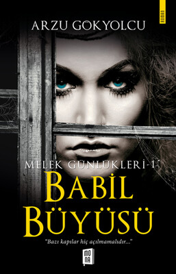 Babil Büyüsü - Melek Günlükleri 1 - Mona Kitap